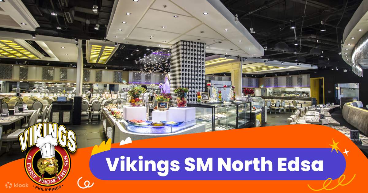 Vikings Luxury Buffet In Sm North Edsa Klook